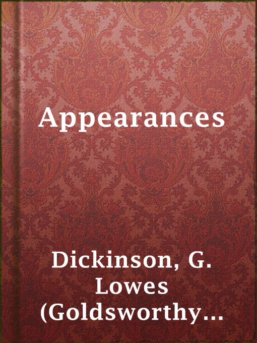 Title details for Appearances by G. Lowes (Goldsworthy Lowes) Dickinson - Available